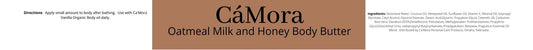 Ca'Mora Oatmeal Milk and Honey Body Butter Product Label